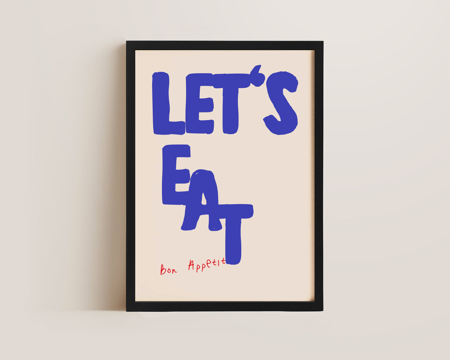 Lets Eat Bon Appetit Print