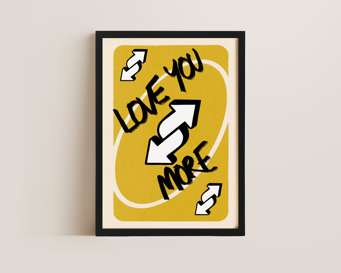 Love You More Yellow Print