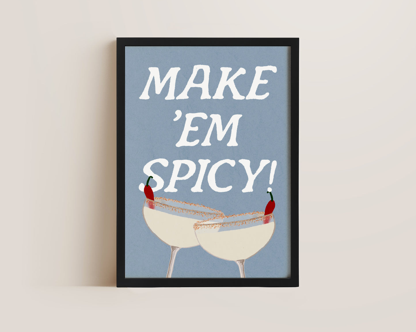 Make 'Em Spicy Print