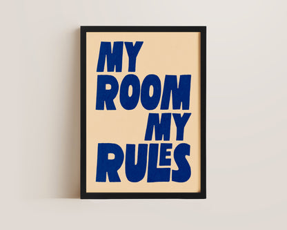 My Room My Rules Print