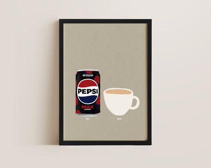 Pepsi Max Cherry & Cup Of Tea Print