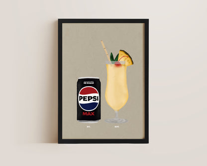 Pepsi Max & Pina Colada Print