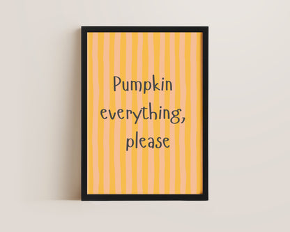 Pumpkin Everything Print