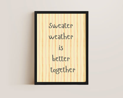 Sweater Weather Print
