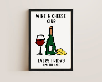 Wine And Cheese Club Print