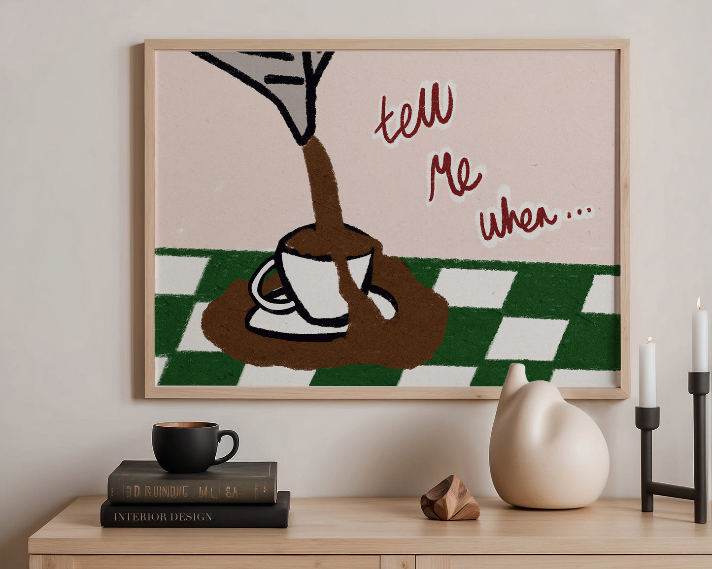 Tell Me When Coffee Print