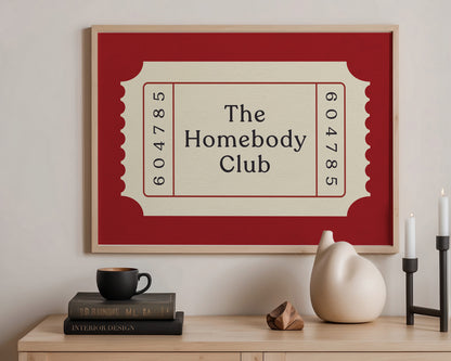 The Homebody Ticket Print