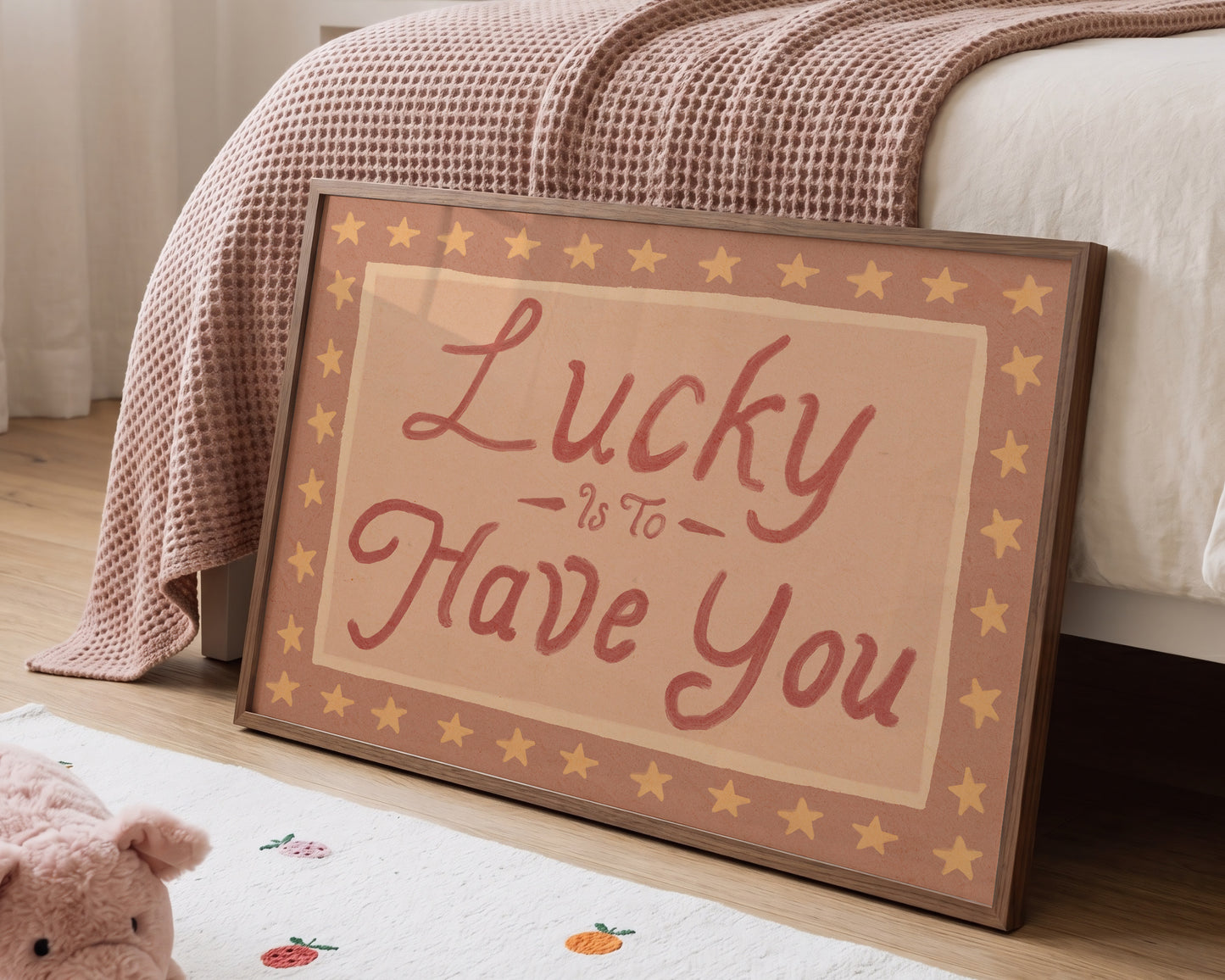 Lucky Is To Have You Print