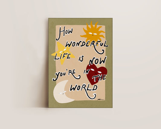 How Wonderful Life Is Canvas