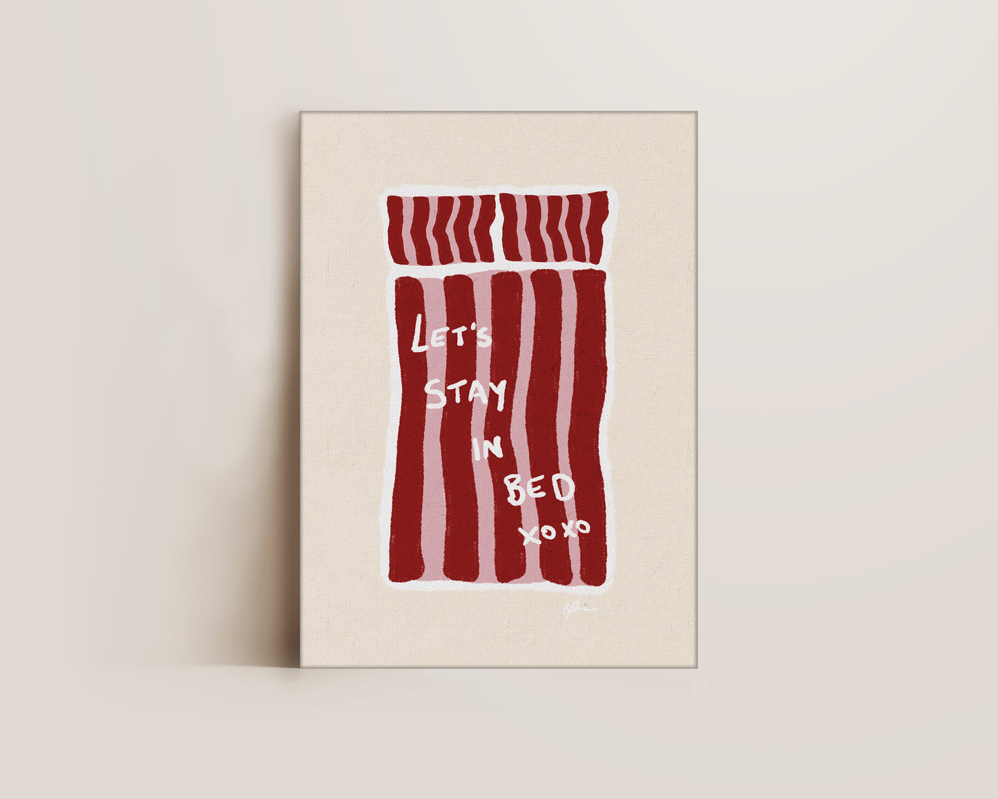 Lets Stay In Bed Canvas