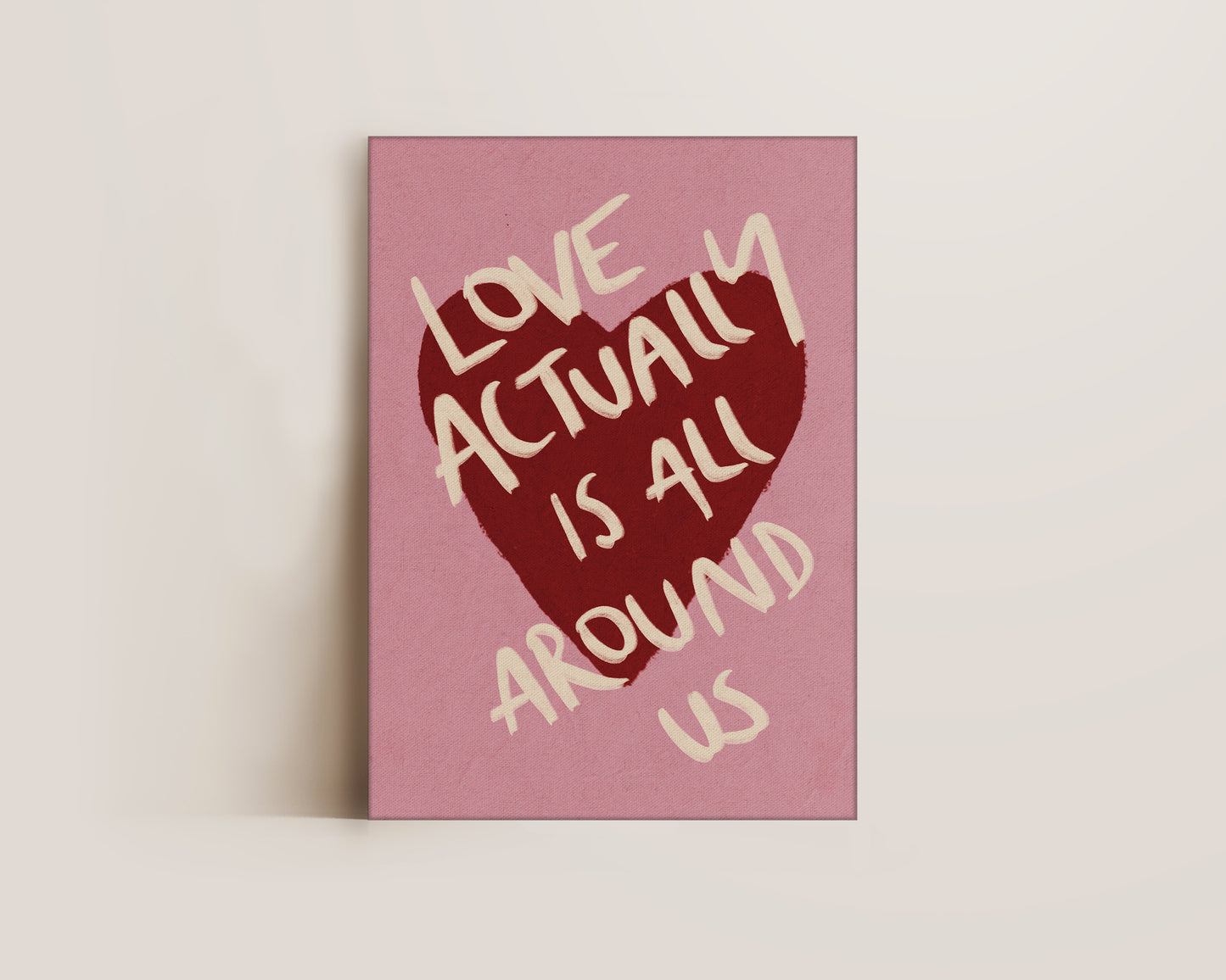 Love Actually Is All Around Canvas