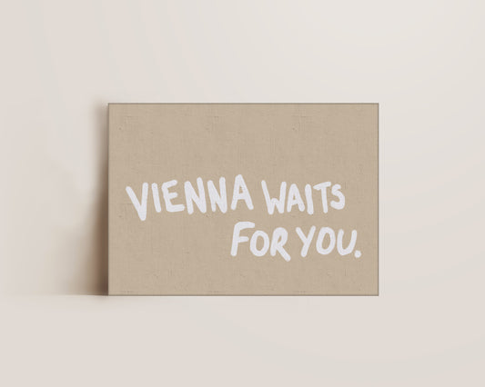Vienna Waits For You Canvas
