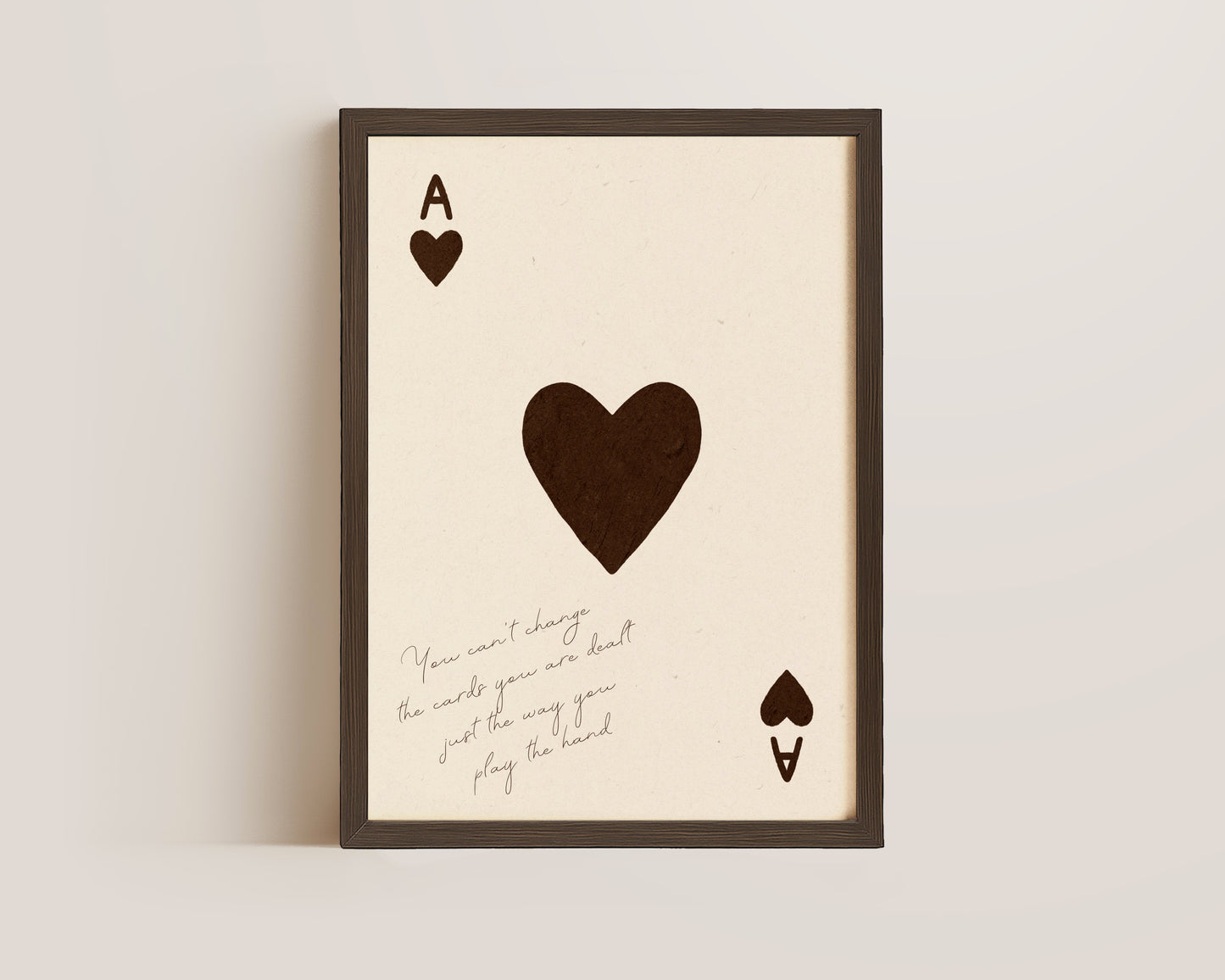 Cards You Are Dealt Print