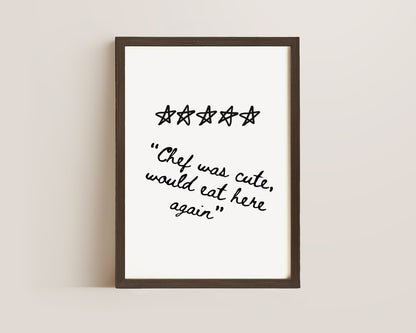Chef Was Cute Wall Art Print