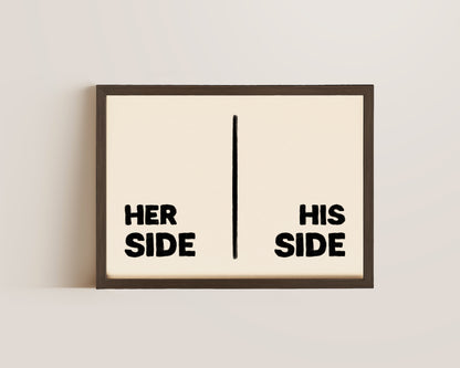 Her Side His Side Print
