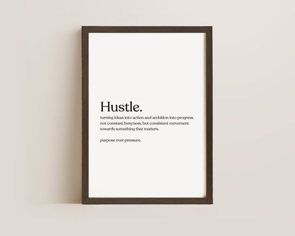 Hustle Definition Print