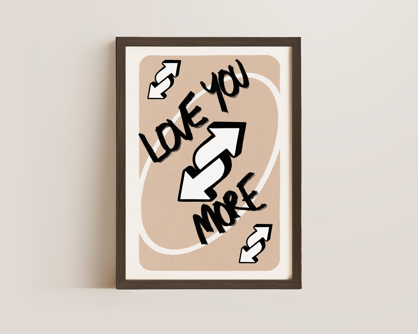Love You More Beige Print