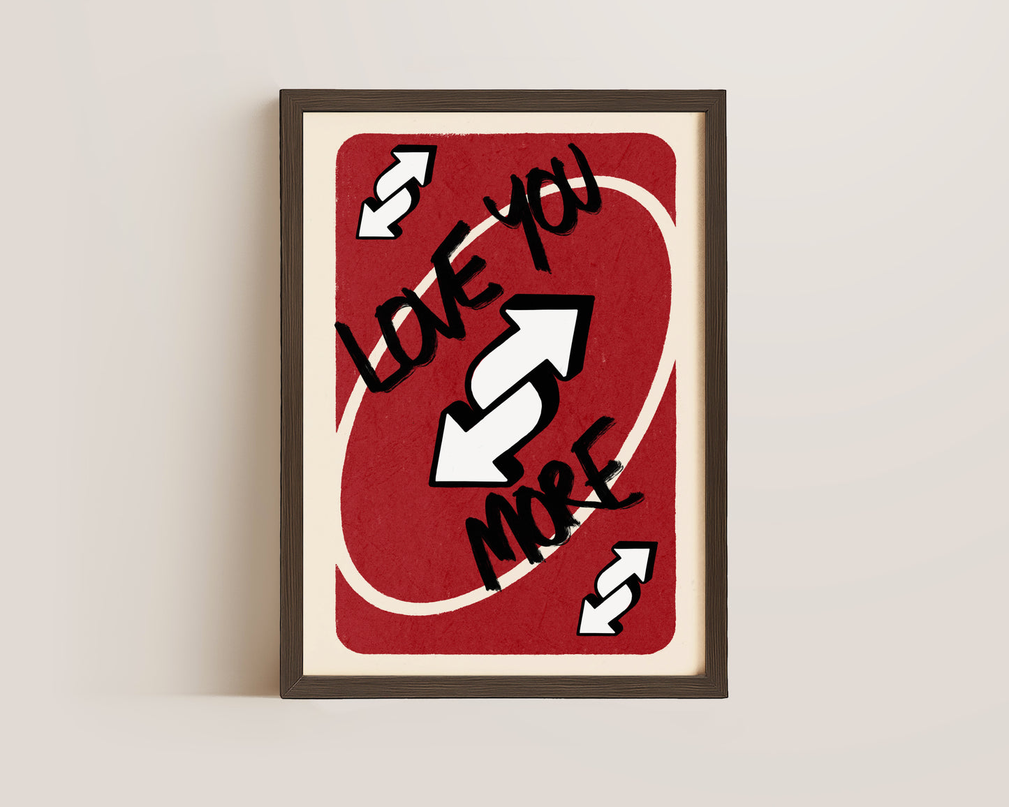 Love You More Red Print