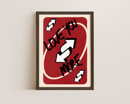 Love You More Red Print