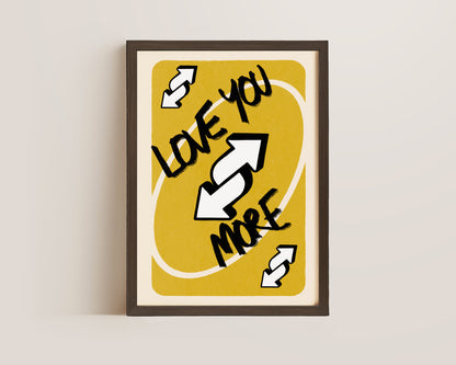Love You More Yellow Print