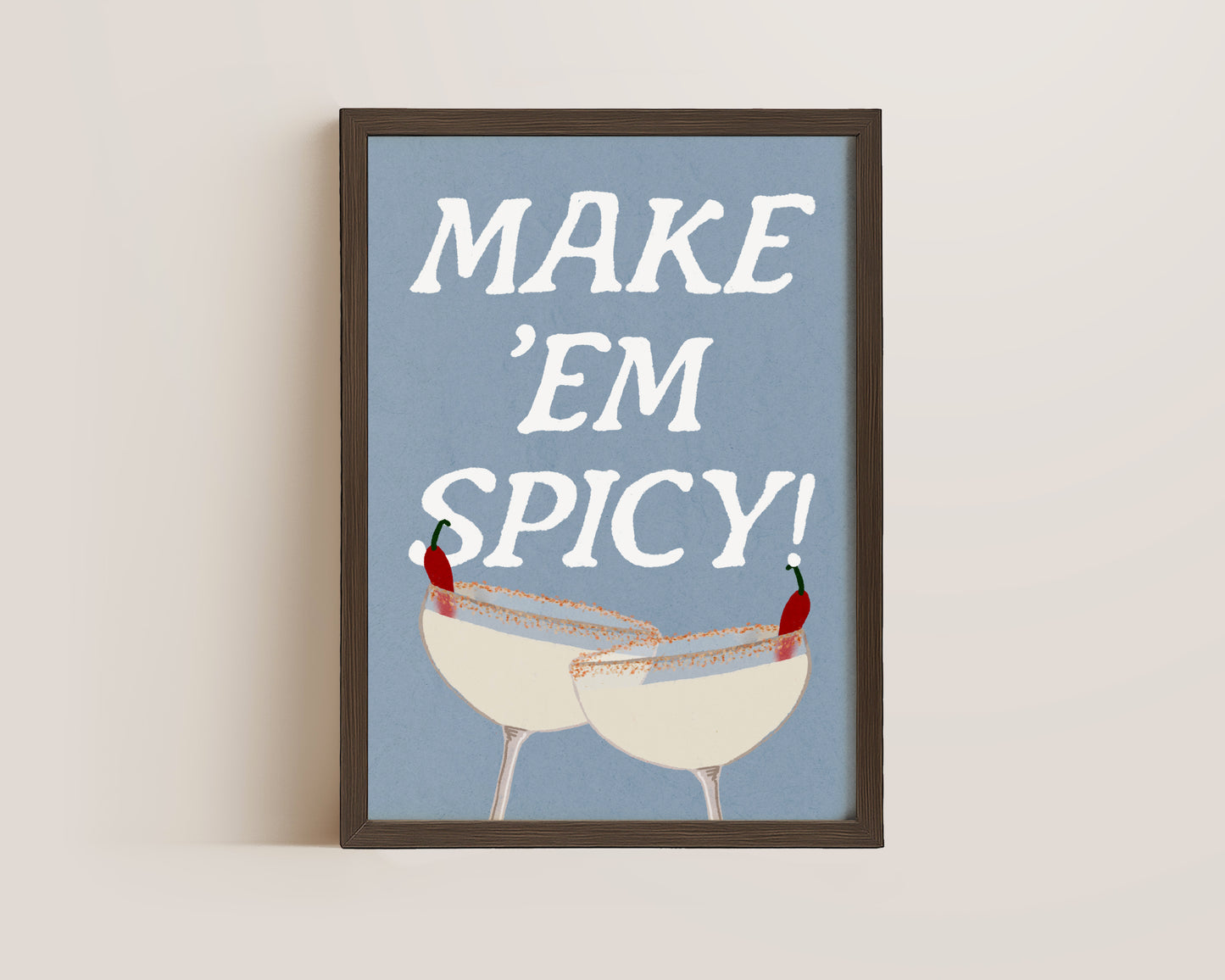 Make 'Em Spicy Print