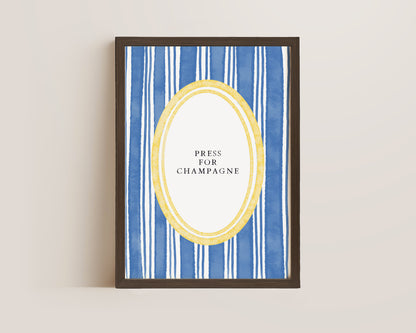 Press For Champagne Print