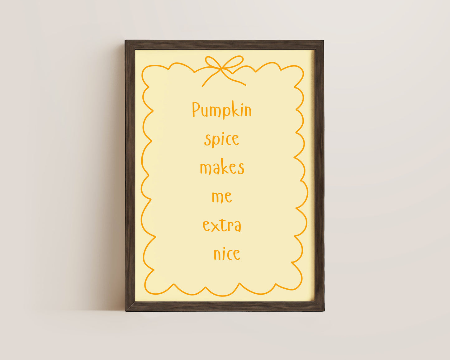 Pumpkin Spice Extra Nice Print