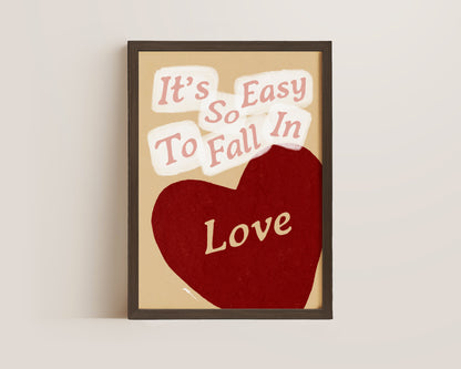 So Easy To Fall Print