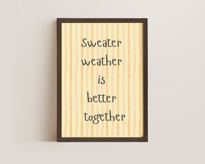 Sweater Weather Print