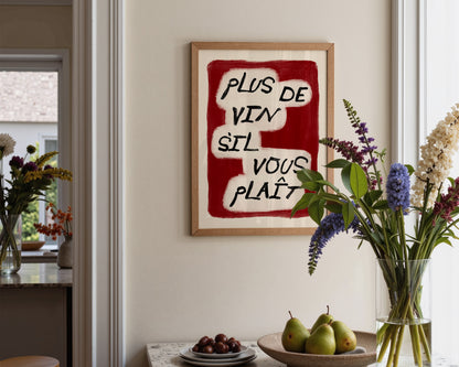Plus De Vin Print