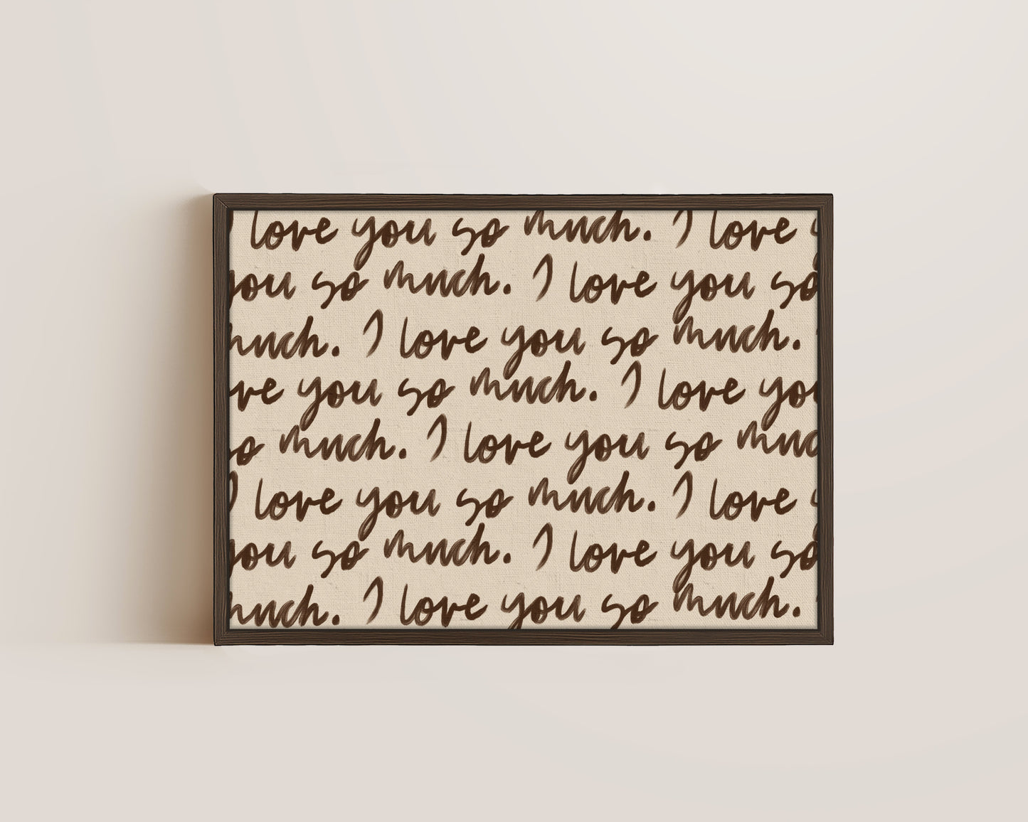 I Love You So Much Canvas