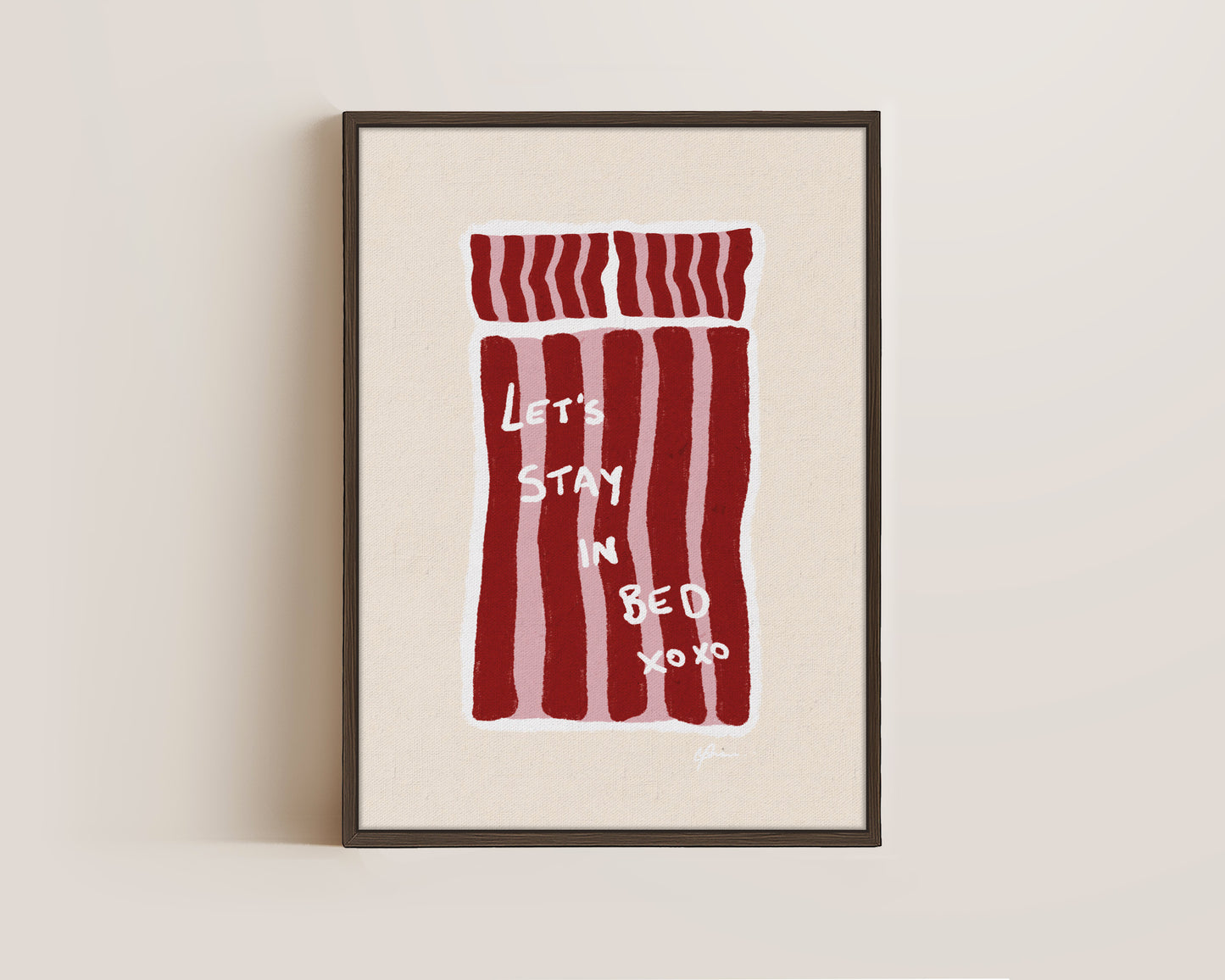 Lets Stay In Bed Canvas