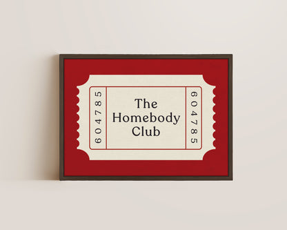 The Homebody Club Ticket Canvas