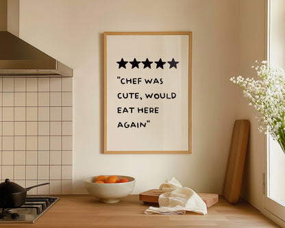 Chef Was Cute Print
