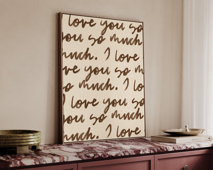 I Love You So Much Portrait Canvas