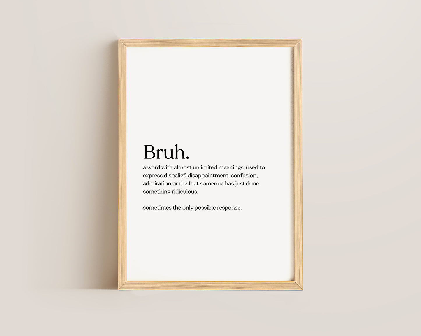 Bruh Definition Print