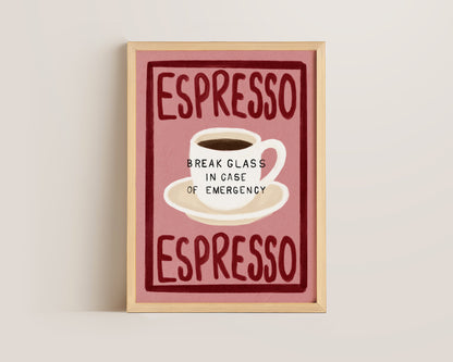 Emergency Espresso Print