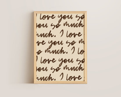 Love You So Much Portrait Print