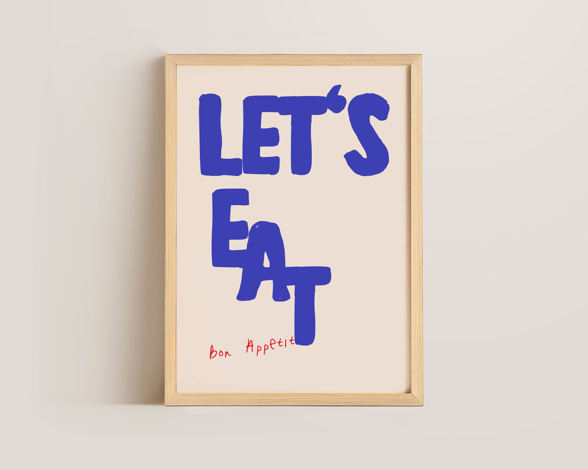 Lets Eat Bon Appetit Print
