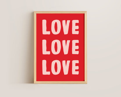 Love Love Love Print