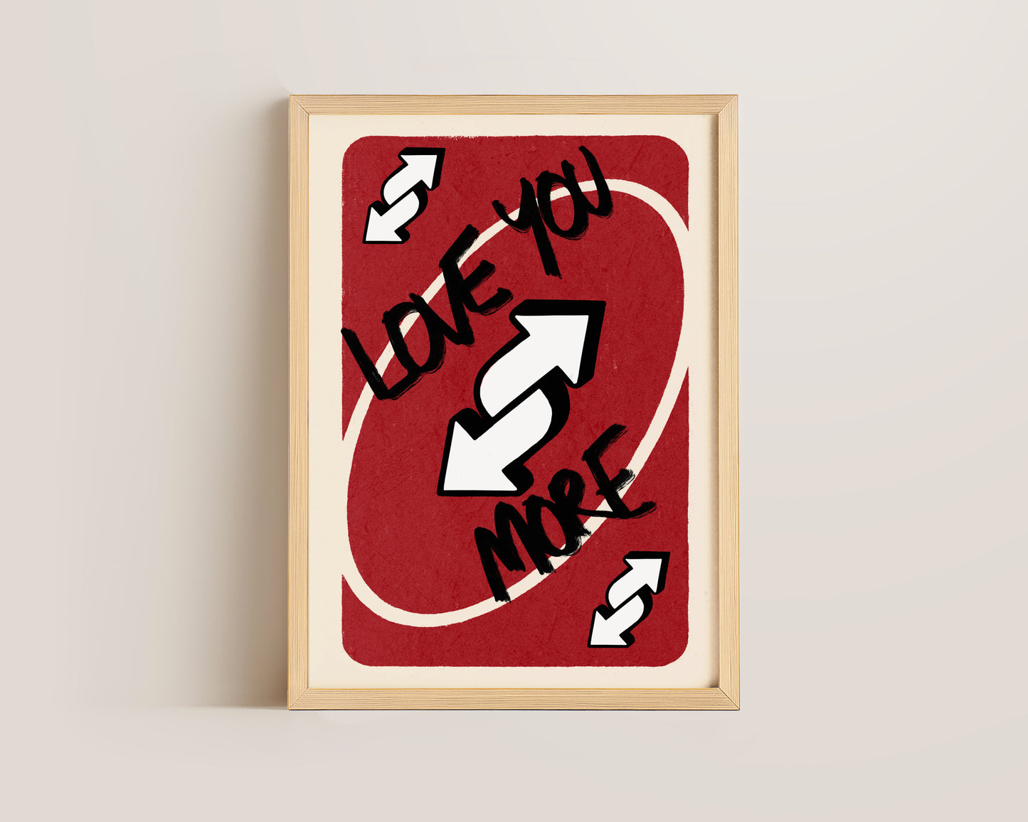 Love You More Red Print