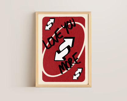 Love You More Red Print