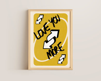 Love You More Yellow Print