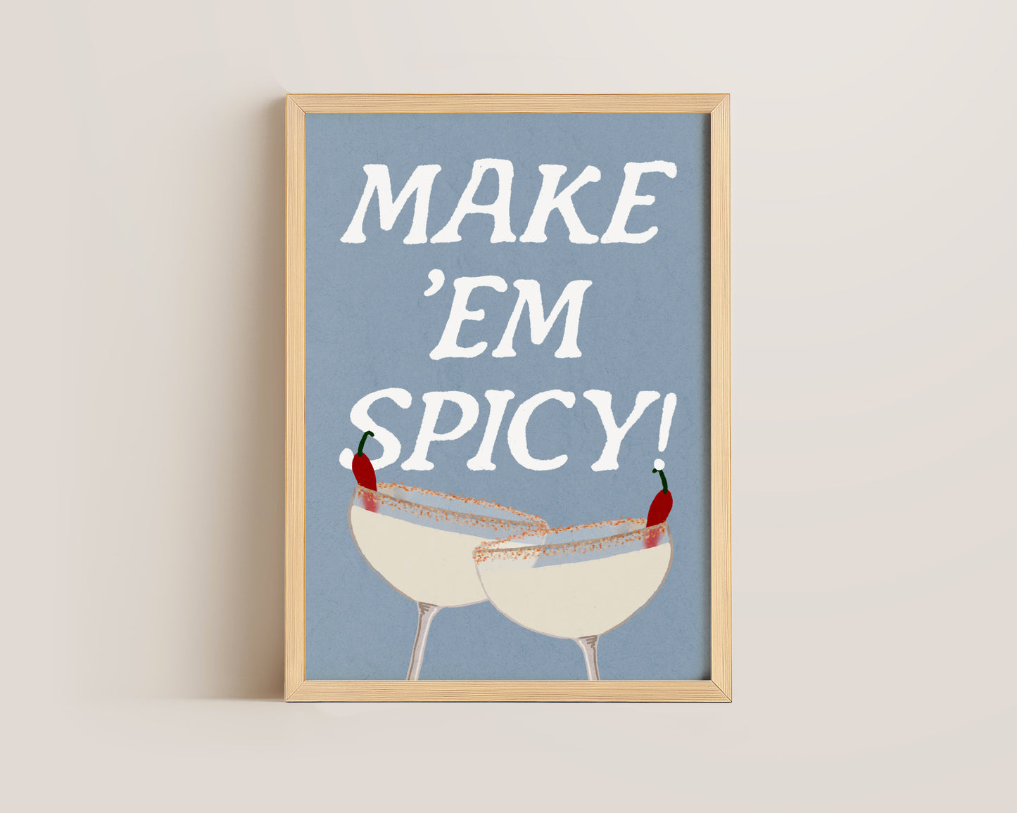 Make 'Em Spicy Print