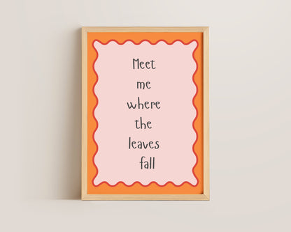 Where The Leaves Fall Print