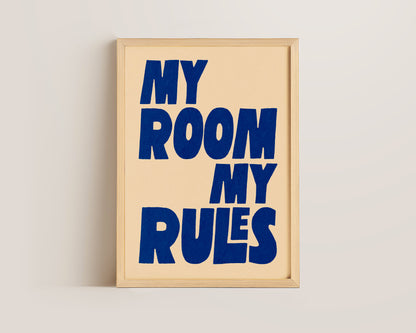 My Room My Rules Print