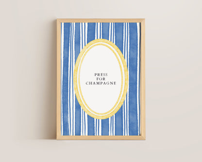 Press For Champagne Print