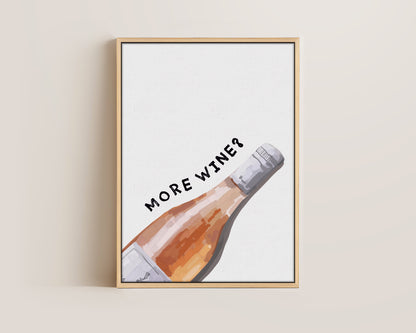 More Wine Canvas
