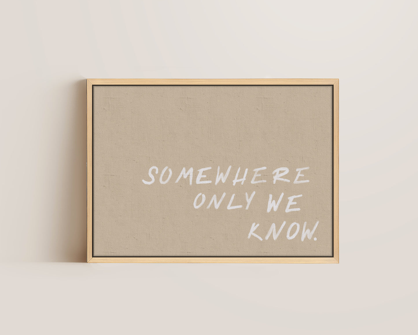 Somewhere Only We Know Canvas