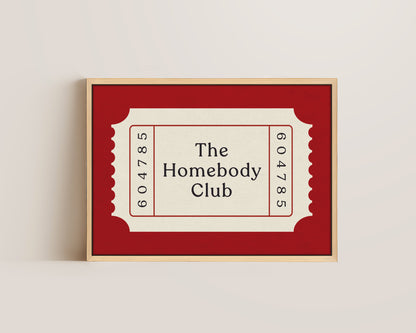 The Homebody Club Ticket Canvas